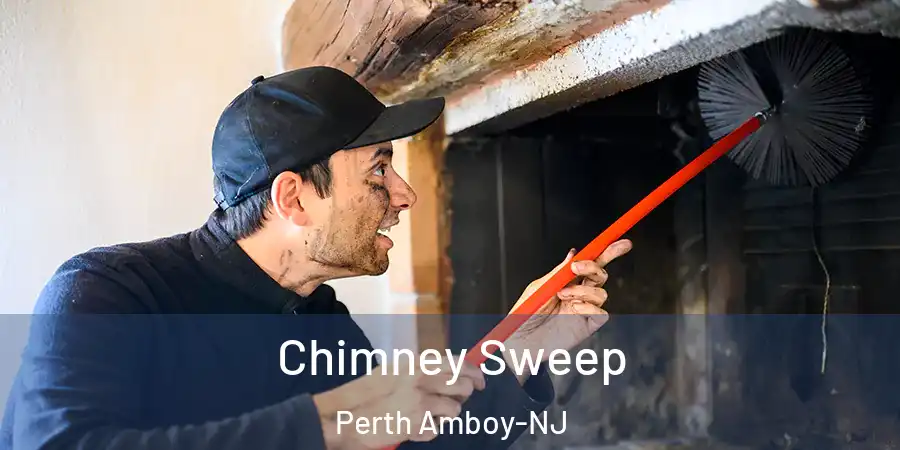 Chimney Sweep Perth Amboy-NJ